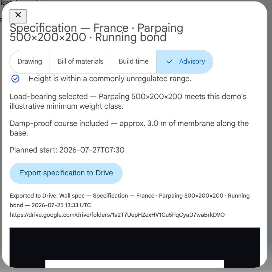 Wall builder Advisory tab: dynamic notes on height, load-bearing weight class, damp-proof course length, and planned start date, plus the Drive export confirmation and link